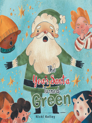 cover image of The Year Santa Turned Green